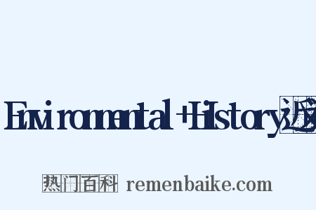 Environmental+History近义词是什么意思的图片